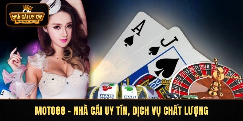 MOTO88 – Khám Phá Nhà Cái Chất Lượng Với Đa Dạng Dịch Vụ
