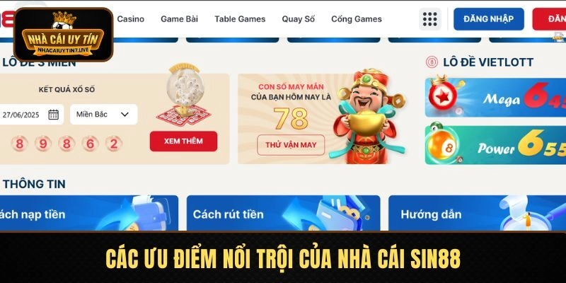 Các ưu điểm nổi trội của nhà cái SIN88 Các ưu điểm nổi trội của nhà cái SIN88